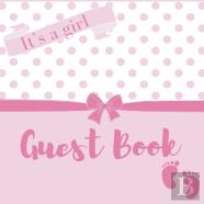 It'S A Girl, Baby Shower Guest Book (Hardback)