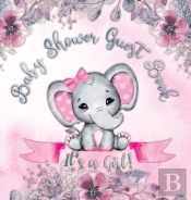 It'S A Girl! Baby Shower Guest Book