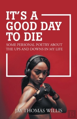 Bertrand.pt - It'S A Good Day To Die: Some Personal Po