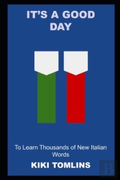 It'S A Good Day To Learn Thousands Of New Italian Words