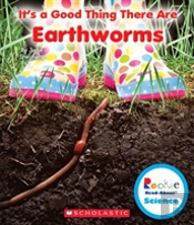 Its A Good Thing There Are Earthworms