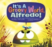 It'S A Groovy World, Alfredo