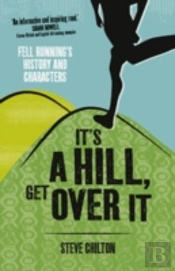 It'S A Hill, Get Over It