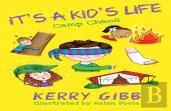 It'S A Kid'S Life - Camp Chaos