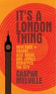 It'S A London Thing