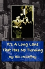 It'S A Long Lane That Has No Turning