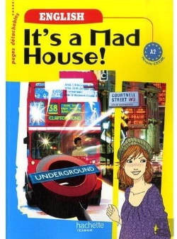 Bertrand.pt - It'S A Mad House ; Anglais ; A2