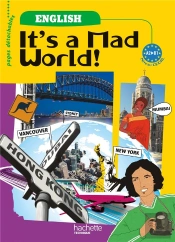 It'S A Mad World ! Anglais ; 1ère Professionnelle Bac Pro