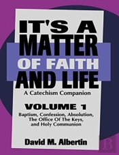 It'S A Matter Of Faith And Life Volume 1
