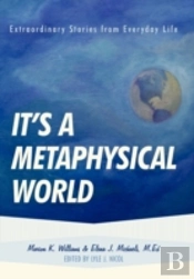 It'S A Metaphysical World