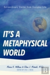 It'S A Metaphysical World