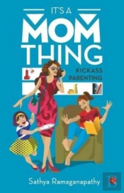 It'S A Mom Thing
