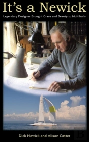 It'S A Newick - Legendary Designer Brought Grace And Beauty To Multihulls