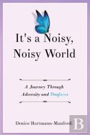 It'S A Noisy, Noisy World