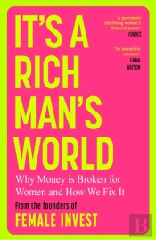 It's A Rich Man's World