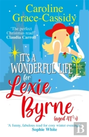 It'S A Wonderful Life For Lexie Byrne (Aged 41 Â¼)