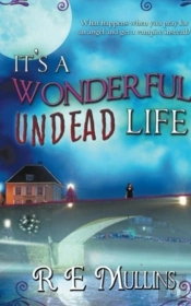 It'S A Wonderful Undead Life