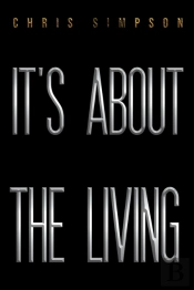 It'S About The Living