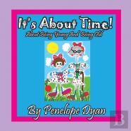 It'S About Time! About Being Young And Being Old