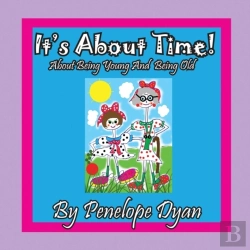 Bertrand.pt - It'S About Time! About Being Young And Being Old