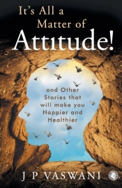 It'S All A Matter Of Attitude!