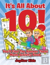 It'S All About 10! You'Ll Find The Answer Then!