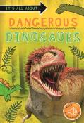 It'S All About... Dangerous Dinosaurs