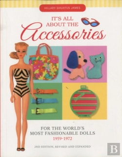 Bertrand.pt - It'S All About The Accessories For The World'S Most Fashionable Dolls, 1959-1972