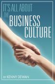 It'S All About The Business Culture