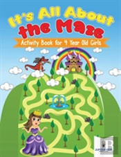 It'S All About The Maze