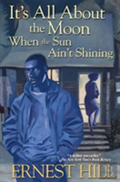It'S All About The Moon When The Sun Ain'T Shining