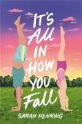 It'S All In How You Fall