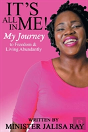 It'S All In Me!