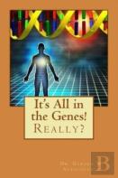 It'S All In The Genes!