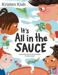 It'S All In The Sauce