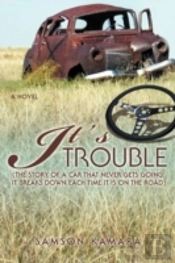 It'S All Trouble