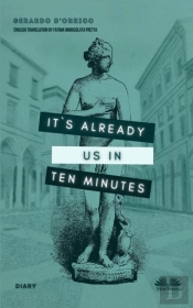 It'S Already Us In Ten Minutes: Diary