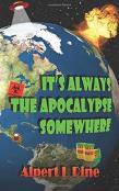 It'S Always The Apocalypse Somewhere