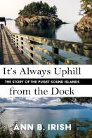 It'S Always Uphill From The Dock