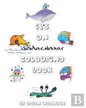 It'S An Underwater Colouring Book