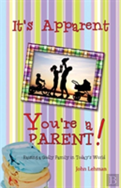 Bertrand.pt - It'S Apparent... You'Re A Parent!