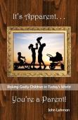 It'S Apparent . . . You'Re A Parent