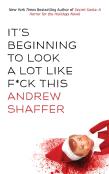 It'S Beginning To Look A Lot Like F*Ck This