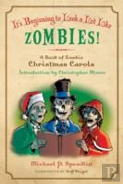 It'S Beginning To Look A Lot Like Zombies