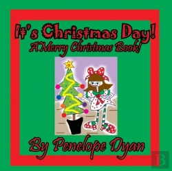 Bertrand.pt - It'S Christmas Day! A Merry Christmas Book