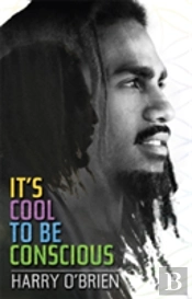 It'S Cool To Be Conscious