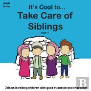It'S Cool To....Take Care Of Siblings