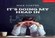 It'S Doing My Head In: Leading Complex Organisations With A Palaeolithic Brain