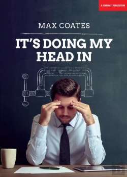 Bertrand.pt - It'S Doing My Head In: Leading Complex Organisations With A Palaeolithic Brain