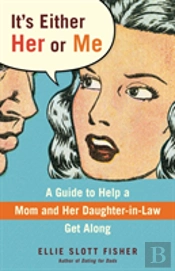 It'S Either Her Or Me